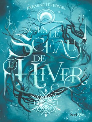 cover image of Sous le sceau de l'hiver